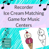 Recorder Ice Cream Matching Game for End of Year or Summer