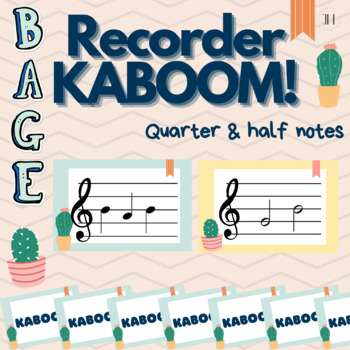 Preview of Recorder KABOOM (B-A-G-E, Quarter and Half Notes) Elementary Music