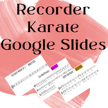 Preview of Recorder Karate Google Slides