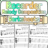 Recorder Melody Composition And Song Writing Worksheets