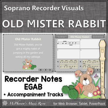 Preview of Recorder Music and Song | Old Mister Rabbit Interactive Visuals {Notes EGAB}