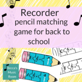 Recorder Pencil Matching Game for Back to School Music Review