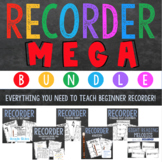 Recorder Program (Unit and Mini-Lessons) Mega Bundle for t