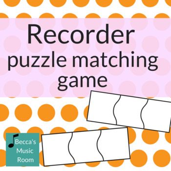 Preview of Recorder Puzzle Pieces Matching Game for Music Centers