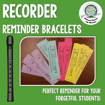 Preview of Recorder Reminder Bracelets