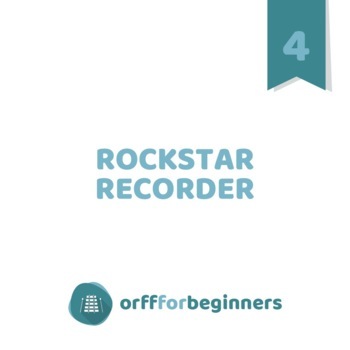 Preview of Rockstar Recorder: A Recorder Curriculum that includes Orff concepts and process