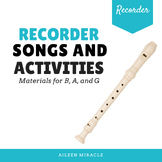 Recorder Songs and Activities for B, A, and G