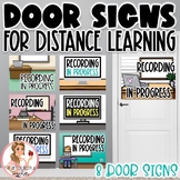 Recording in Progress | Do Not Enter Distance Learning Door Signs