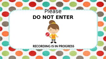 Preview of Recording in Progress sign
