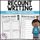 Recount Writing - Feelings and Emotions Worksheets