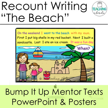 Preview of Recount Writing Mentor Texts Bump It Up Wall Posters and Digital: At the Beach
