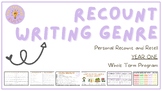 Recount Writing Whole Term Program