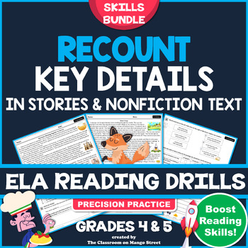 Preview of Recounting Key Details: Grade 4 & 5 ELA Reading Comprehension Worksheets Bundle
