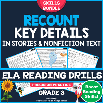 Preview of Recounting Key Details: Grade 3 ELA Reading Comprehension Worksheets Bundle