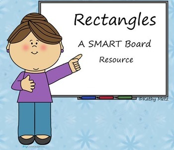 Preview of Rectangles:  A SMART Board Resource