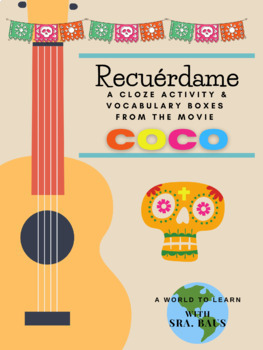 Preview of Recuérdame --- a Cloze Activity and Vocabulary Boxes from the movie, COCO