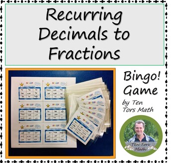 Preview of Recurring Decimals to Fractions Game