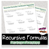 Recursive Formulas Partner Practice (Arithmetic Sequences)