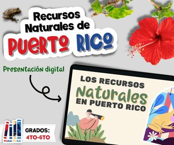 Preview of Recursos Naturales de Puerto Rico-Presentación Digital