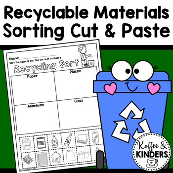 Preview of Recyclable Materials Sorting Cut and Paste | Earth Day Worksheets