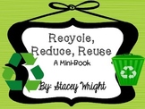 Recycle, Reduce, Reuse----a Mini-Book