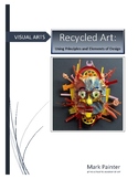 Recycled Art: Using the Principles and Elements of Art