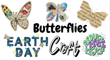 Preview of Recycled Butterfly Earth Day Crafts Digital Resources SEL Fun art