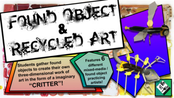 Preview of Recycled / Found Object Art: Trash to Treasure (Great for Earth Day!)  