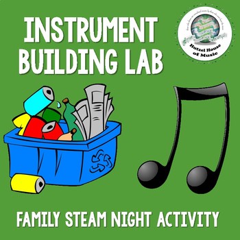 Preview of Recycled Instrument Building Lab STEAM Activity