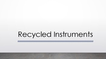 Preview of Recycled Instrument PowerPoint