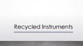 Recycled Instrument PowerPoint