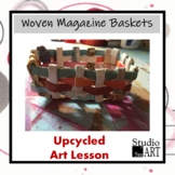 Recycled Woven Magazine Baskets Art Lesson