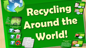 Preview of Recycling Around the World!