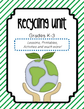 Preview of Recycling : Bundle of Lesson Plans, Activities, Printables and more!