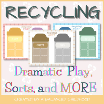 Preview of Recycling Center Activities|Earth Day, Dramatic Play, Sorts, Word Wall & More|