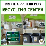 Recycling Center Dramatic Play Pack Pre-K