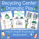 Recycling Center Dramatic Play- for Reduce, Reuse,Recycle 