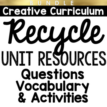 Preview of Recycling Creative Curriculum Unit Resources Bundle