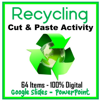 Preview of Recycling Cut & Paste Activity Google Slides PowerPoint Earth Day