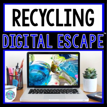 Preview of Recycling DIGITAL ESCAPE ROOM | Earth Day Activity