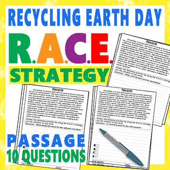 Preview of Recycling Earth Day RACE Strategy Worksheets Reading & Comprehension Passage