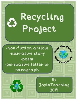 Preview of Recycling Writing Project - persuade, inform, entertain - 2nd, 3rd grade skills