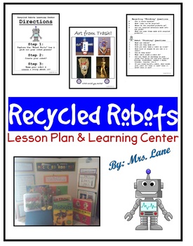 Preview of Recycled Robots Lesson Plan & Learning Center