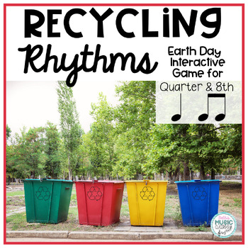 Preview of Earth Day Music - Interactive Rhythm Game for Quarter and 8th Notes