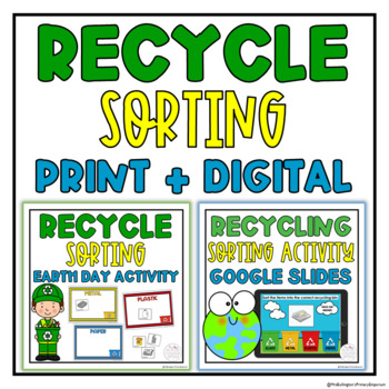 Preview of Recycling Sort Print and Digital Earth Day Center Activities