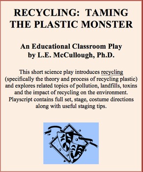 Preview of Recycling:  Taming the Plastic Monster! - A Science Play