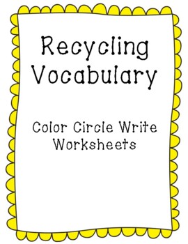 recycling vocabulary color circle write by teaching s fun tpt