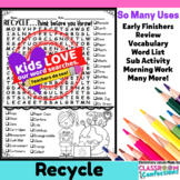 Recycling Word Search Activity : Recycle Worksheet for Ear