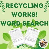 Recycling Works! Word Search