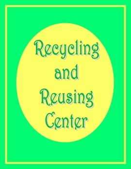 Preview of Recycling and Reusing Center Idea